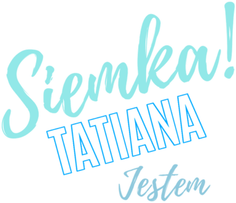 Nadruk Siemka Tatiana Jestem - Przód